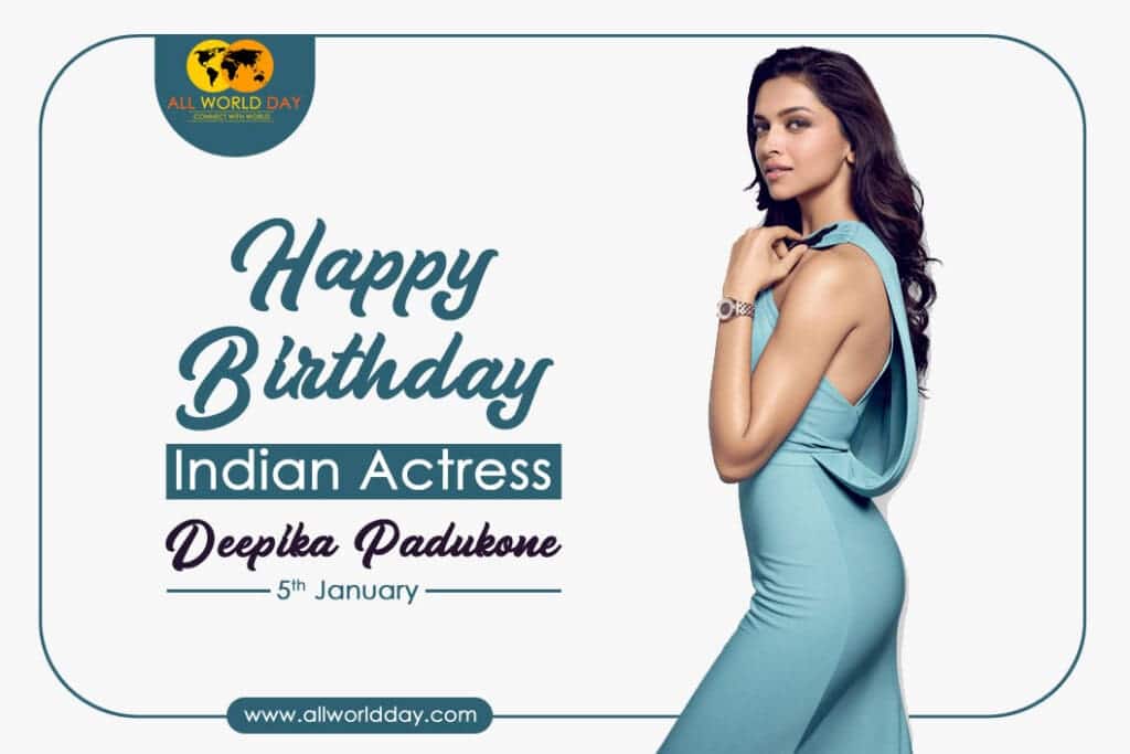 Happy Birthday Deepika Padukone! : Introduction, Struggle and Achievement happy birthday deepika padukone