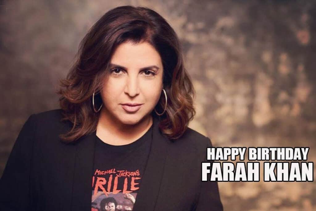 January 9, Happy Birthday Farah Khan – Early Life of Farah Khan happy Birthday Farah Khan