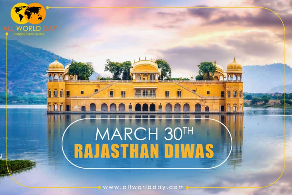 Rajasthan Diwas 2023 : History, Tourism, Places to visit, Famous Food Rajasthan Diwas