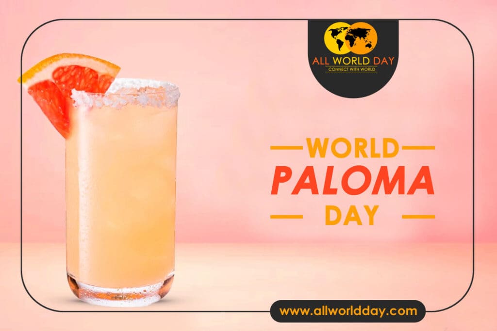 Celebrating World Paloma Day 2023: A Toast to This Iconic Tequila Cocktail World Paloma Day
