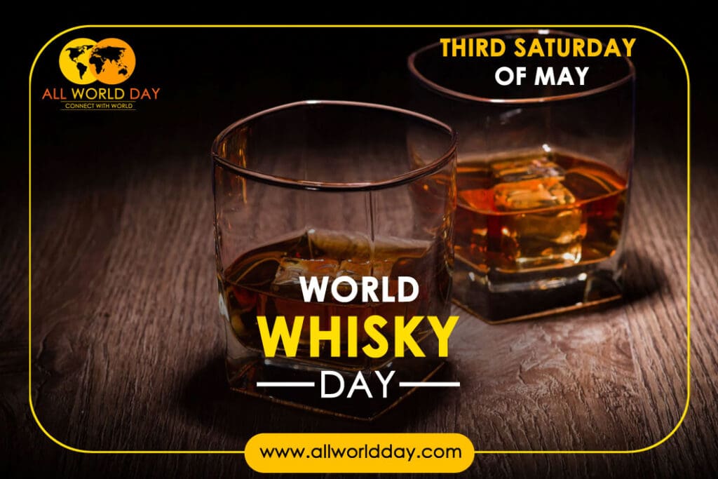 World Whisky Day