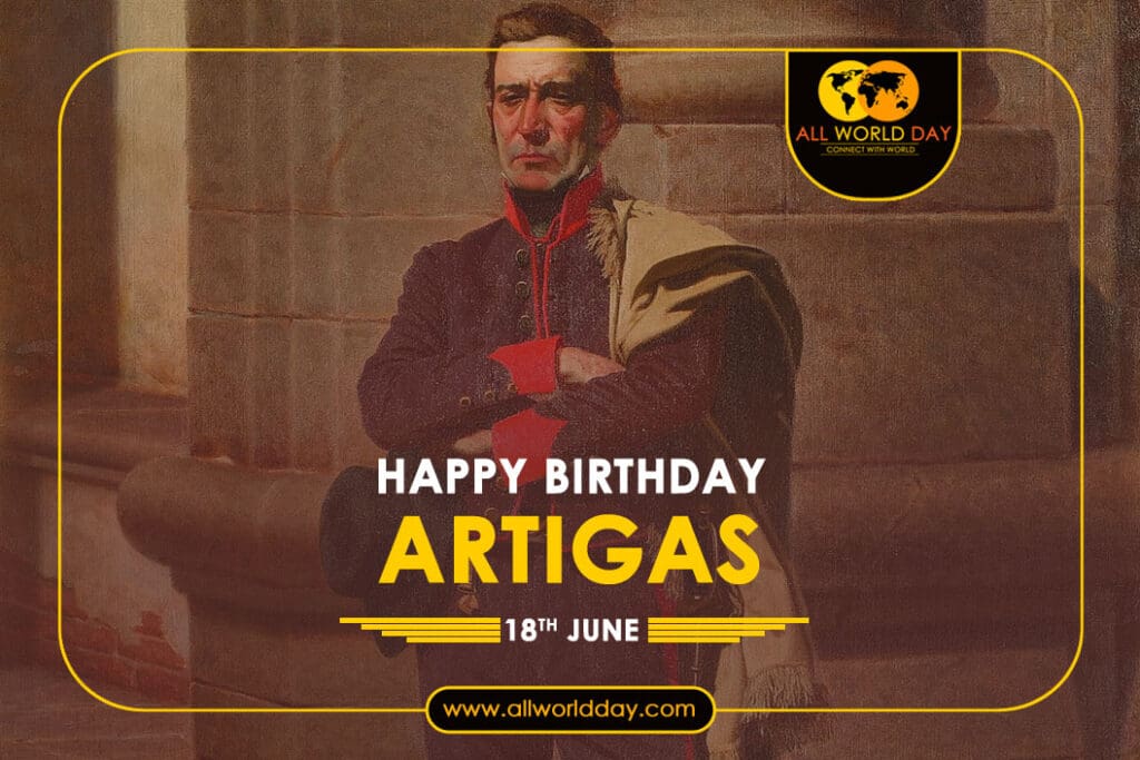 Artigas Birthday 2023: Theme, History, Quotes, Celebration Artigas Birthday