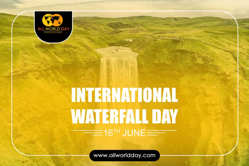 International WaterFall Day