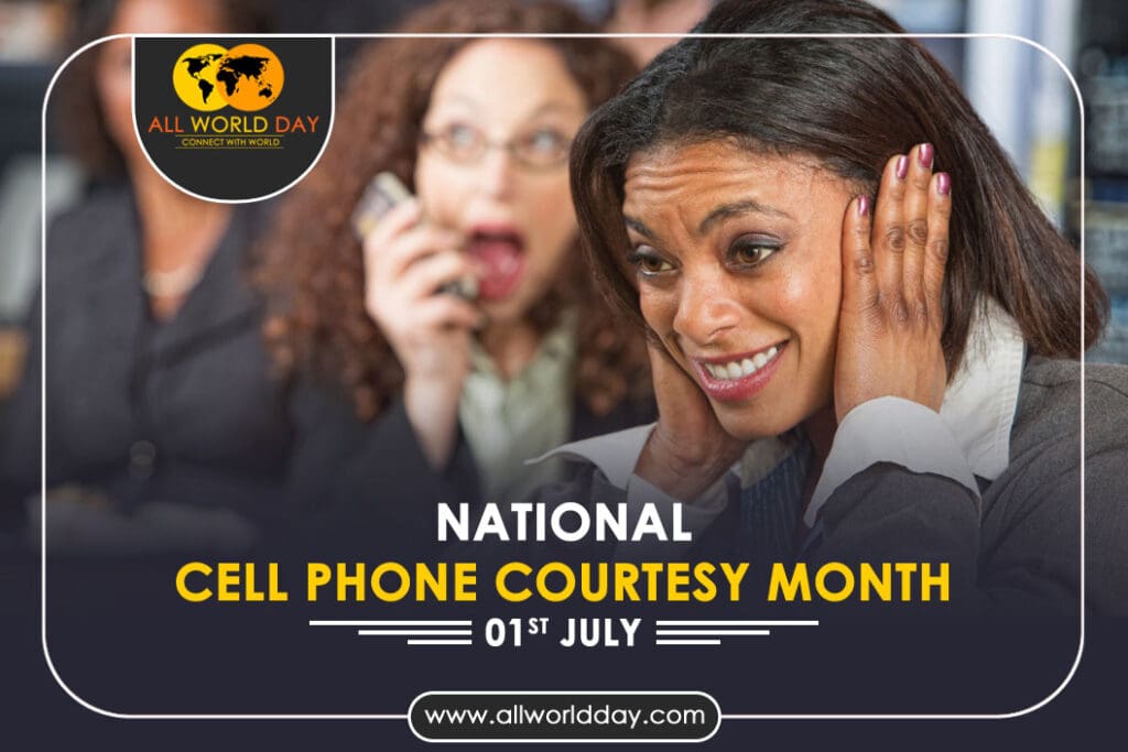 National Cell Phone Courtesy Month 2023