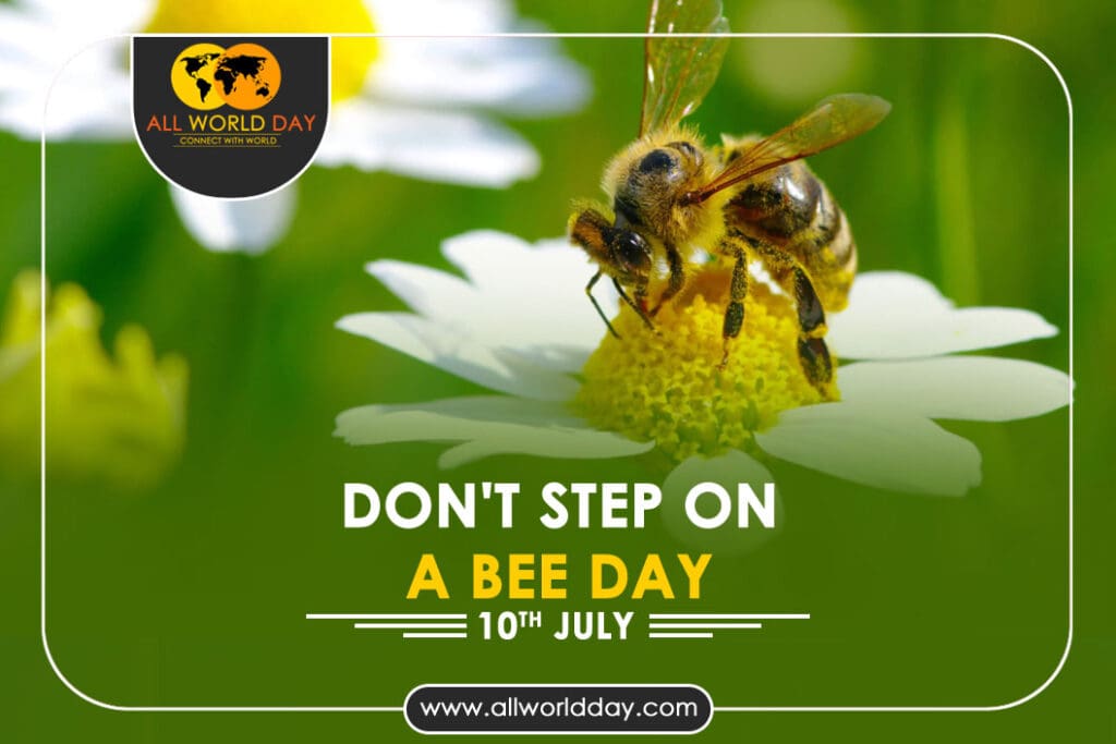 Don’t Step On A Bee Day 2023: Theme, History, Quotes, Date, Celebration Don't Step On A Bee Day 2023
