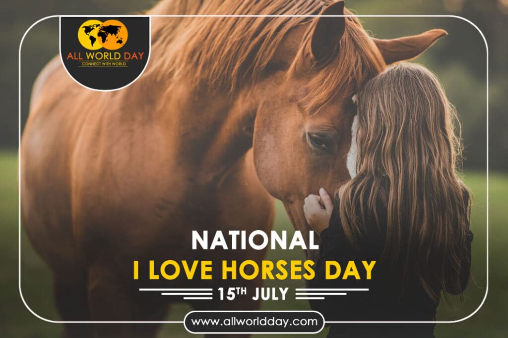 National I Love Horses Day