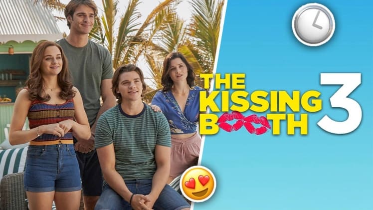 What Time Does The Kissing Booth 3 Come Out
